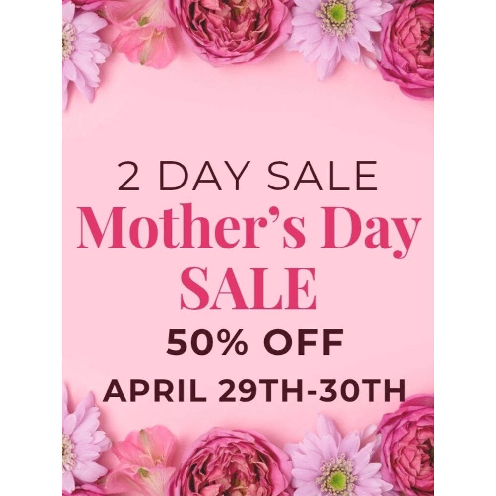 Mother's Day Sale